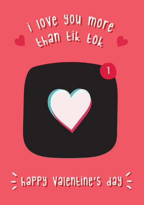 Love You More Notification Valentine Card