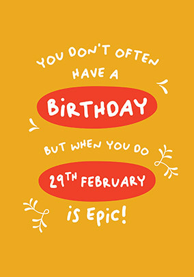 29th February Birthday Card