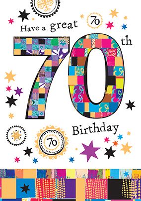 Have A Great 70th Birthday Card | Funky Pigeon