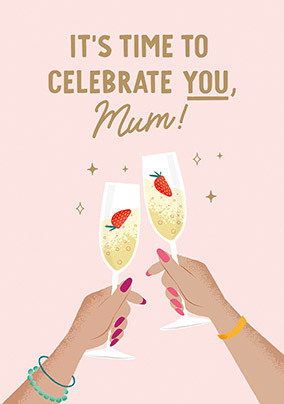 Time To Celebrate Mother's Day Card