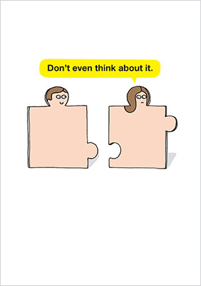 Don't Even Think About It Card