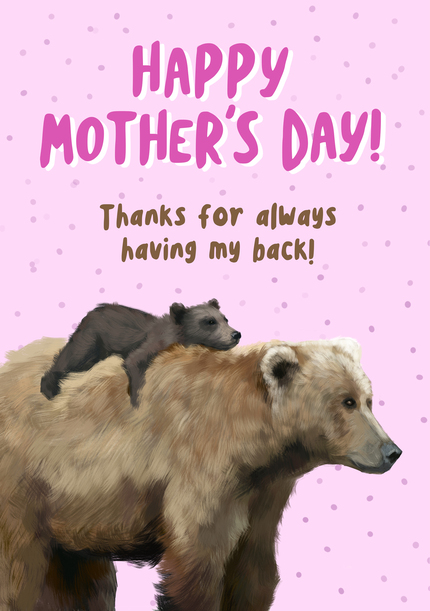 Always Have My Back Mother's Day Card