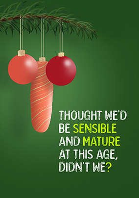 Sensible and Mature Christmas Card