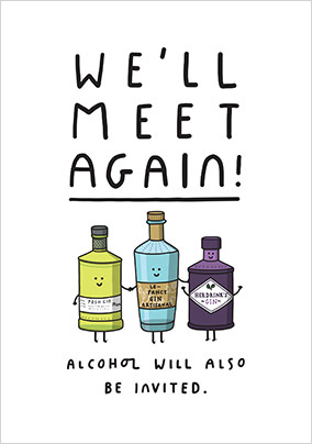 We'll Meet Again Card