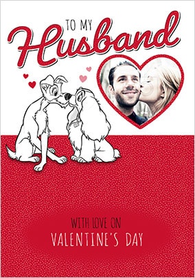 Lady and The Tramp Husband Photo Valentines Card