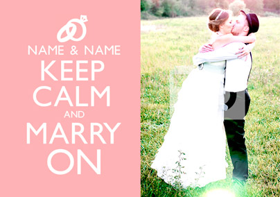 Keep Calm - Marry On Photo