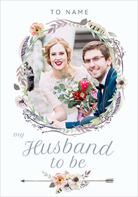 Husband To Be Photo Wedding Card