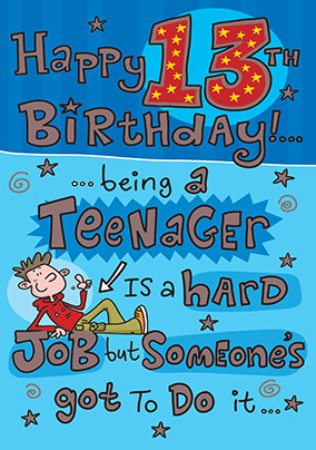 Being a Teenager 13th Birthday Card | Funky Pigeon
