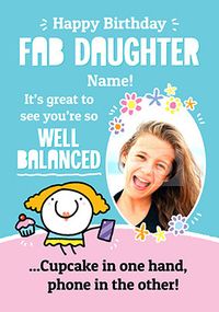 Tap to view Fab Daughter Photo Birthday Card