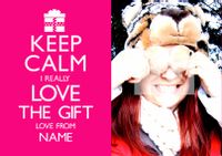Tap to view Keep Calm - Love The Gift Pink