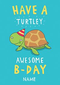 Tap to view Turtley Awesome Birthday Card