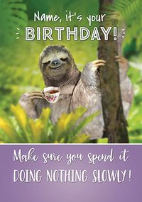 Chill Out It's Your Birthday Card