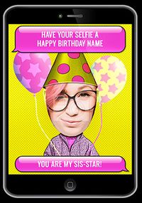 Tap to view Sis-Star Selfie Photo Birthday Card