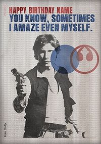 Tap to view Star Wars Han Solo Birthday Card