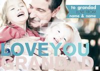 Tap to view Be Bold Be Bright - Love You Grandad Father's Day Card