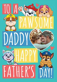 Tap to view Paw Patrol - Pawsome Daddy Photo Father's Day Card