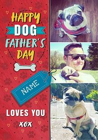Tap to view Happy Dog Father's Day Multi Photo Card