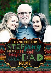 Tap to view Step-ing Into Our Life Photo Father's Day Card