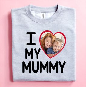 I Love My Mummy Photo Upload Sweatshirt