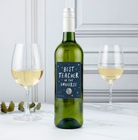 Tap to view Best Teacher In The Universe White Wine
