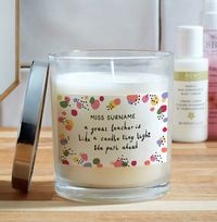 Tap to view Great Teacher Lights The Path Ahead Personalised Candle