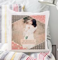 Tap to view Mummy and Best Friend Photo Cushion