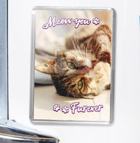 Tap to view Meow You Furever Photo Magnet - Portrait