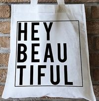 Tap to view Hey Beautiful Personalised Tote Bag