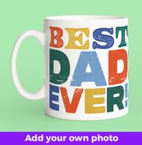 Tap to view Best Dad Ever! Photo Upload Mug