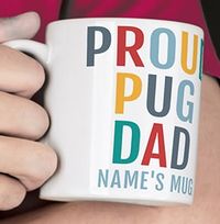 Tap to view Proud Pug Dad Photo Mug