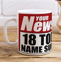 Tap to view 18 Today Newspaper Spoof Mug for Him