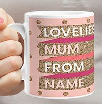 Tap to view Loveliest Mum Personalised Mug