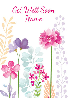 Wild Flowers Get Well Soon personalised Card | Funky Pigeon