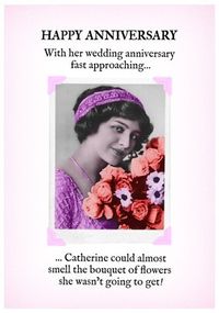 Tap to view Flowers She Wouldn't Get Personalised Anniversary Card