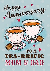 Tap to view Tea-rrific Mum and Dad Anniversary personalised Card