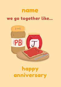 Tap to view We go together like PB & J Anniversary personalised Card