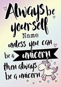 Tap to view Always Be a Unicorn Birthday Card
