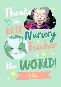Tap to view Best Nursery Teacher In The World Photo Card