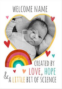 Tap to view Created by Love, hope and science New Baby photo Card
