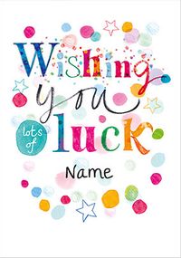Tap to view Wishing You lots of Luck Personalised Card