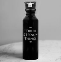 Tap to view Game  Of Thrones Water Bottle - I Drink & I Know Things