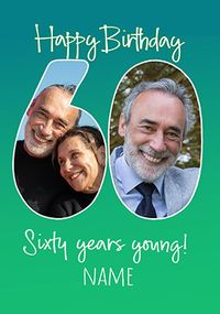 Tap to view Sixty Years Young Birthday Photo Card