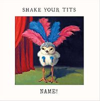 Tap to view Shake Your Tits Birthday Card