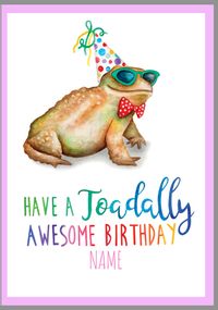 Tap to view Toadally Awesome Personalised Birthday Card