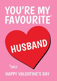 Tap to view Favourite Husband Personalised Valentine's Card