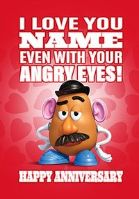 Tap to view Mr Potato Head Angry Eyes Anniversary Card