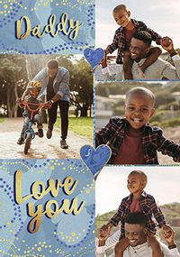 Tap to view Love You Daddy Multi Photo Father's Day Card