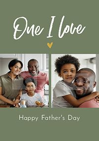 Tap to view One I Love Father's Day Card