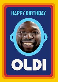 Tap to view Happy Birthday Oldi Spoof Photo Card