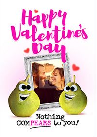 Tap to view Nothing Compears Photo Valentine's Day Card